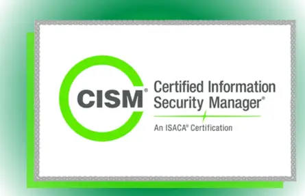 CISM Certification Eligibility, Domains, Exam Details